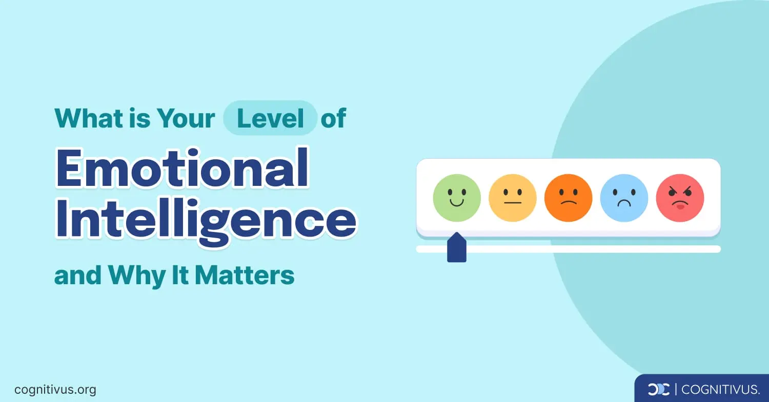 Measure level of emotional intelligence and understand its importance in shaping daily interactions and relationships